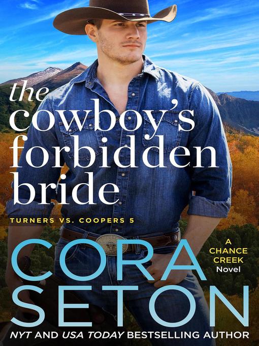 Title details for The Cowboy's Forbidden Bride by Cora Seton - Available